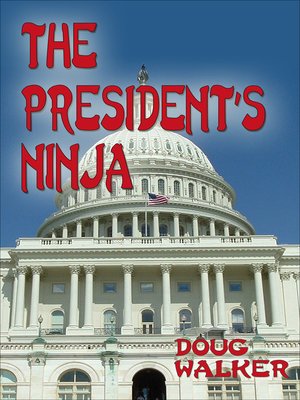 cover image of The President's Ninja